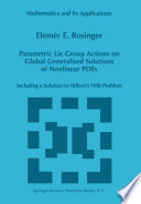 Parametric Lie Group Actions on Global Generalised Solutions of Nonlinear PDEs Including a Solution to Hilbert’s Fifth Problem