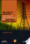 Reliability analysis for asset management of electric power grids