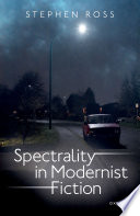 Spectrality in modernist fiction