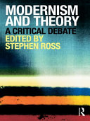 Modernism and Theory : a Critical Debate.