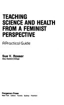 Teaching science and health from a feminist perspective : a practical guide