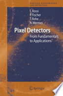 Pixel Detectors From Fundamentals to Applications
