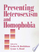 Preventing Heterosexism and Homophobia.