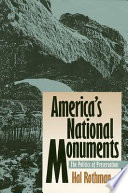 America's national monuments : the politics of preservation