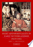 Sight and spirituality in early Netherlandish painting