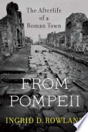 From Pompeii : the afterlife of a Roman town