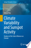 Climate Variability and Sunspot Activity Analysis of the Solar Influence on Climate