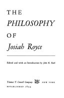 The philosophy of Josiah Royce.