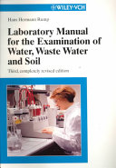 Laboratory manual for the examination of water, waste water, and soil