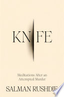 Knife: Meditations After an Attempted Murder