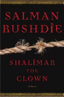 Shalimar the clown : a novel