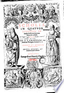 Scholia in quatuor evangelia : ex selectis doctorum sacrorum sententiis collecta