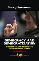 Democracy and democratization : processes and prospects in a changing world