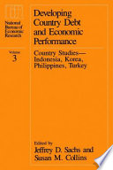 Developing Country Debt and Economic Performance, 3 : Country Studies--Indonesia, Korea, Philippines, Turkey.