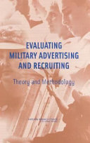 Evaluating Military Advertising and Recruiting : Theory and Methodology.