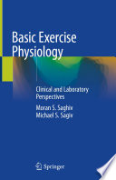 Basic exercise physiology : clinical and laboratory perspectives