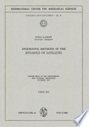 Stochastic Methods in the Dynamics of Satellites Course Held at the Department for General Mechanics, October 1970