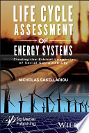 Life cycle assessment of energy systems : closing the ethical loophole of social sustainability