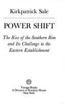 Power shift : the rise of the southern rim and its challenge to the Eastern establishment