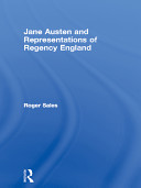 Jane Austen and representations of Regency England