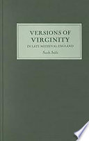Versions of virginity in late medieval England
