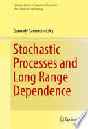 Stochastic Processes and Long Range Dependence