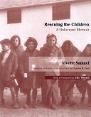 Rescuing the children : a holocaust memoir