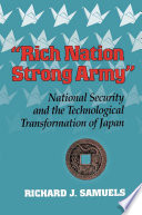 "Rich nation, strong Army" : national security and the technological transformation of Japan