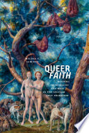 Queer faith : reading promiscuity and race in the secular love tradition