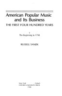 American popular music and its business : the first four hundred years