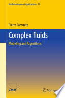 Complex fluids Modeling and Algorithms