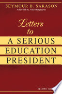 Letters to a serious education president