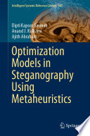 Optimization models in steganography using metaheuristics