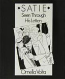 Satie seen through his letters