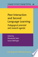 Peer interaction and second language learning : pedagogical potential and research agenda