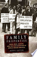 Family properties : race, real estate, and the exploitation of Black urban America