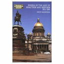 Russia in the age of reaction and reform 1801-1881