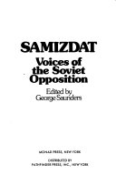 Samizdat; voices of the Soviet opposition.