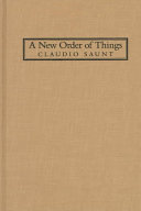 A new order of things : property, power, and the transformation of the Creek Indians, 1733-1816