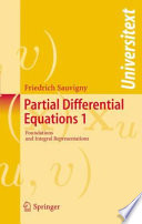 Partial Differential Equations Vol. 1 Foundations and Integral Representations