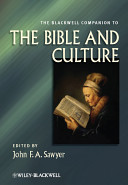 The Blackwell Companion to the Bible and Culture.