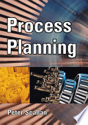 Process planning : the design/manufacture interface