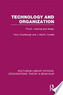 Technology and organization : power, meaning and design