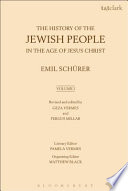 The history of the Jewish people in the age of Jesus Christ (175 B.C.-A.D. 135)