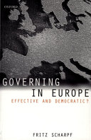 Governing in Europe : effective and democratic?