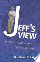 Jeff's View : on Science and Scientists.