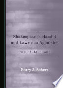 Shakespeare's Hamlet and Lawrence agonistes : the early phase