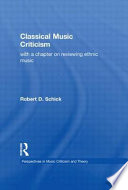 Classical music criticism : with a chapter on reviewing ethnic music