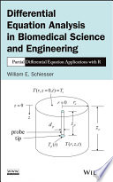 Differential equation analysis in biomedical science and engineering : partial differential equation applications with R