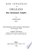 Die Jungfrau von Orleans : eine romantische Tragödie